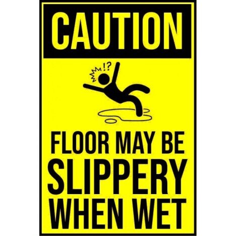 caution floor may be slippery when sign