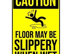 caution floor may be slippery when sign